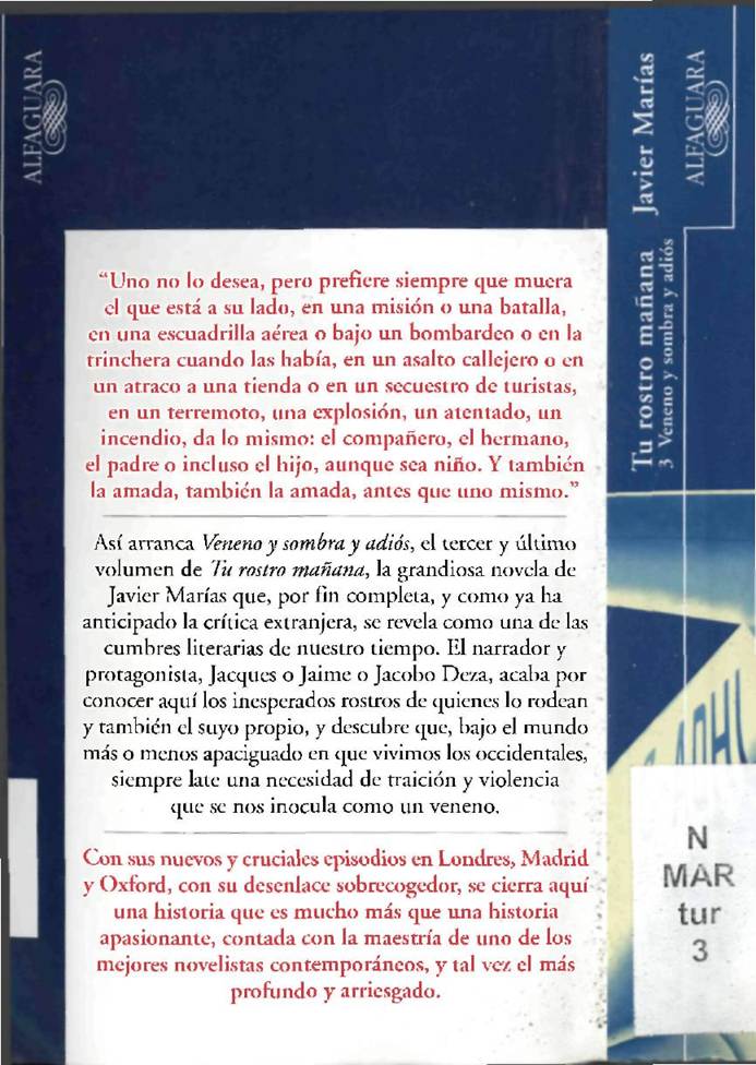 Javier Marías. Tu rostro mañana 3 Veneno y sombra y adiós