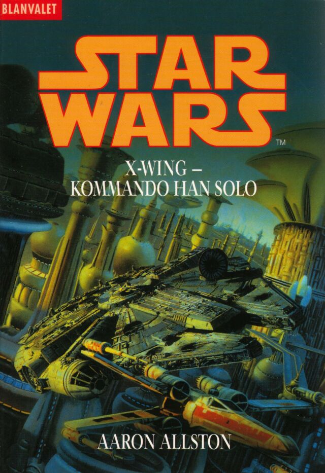 X-Wing 07 - Kommando Han Solo