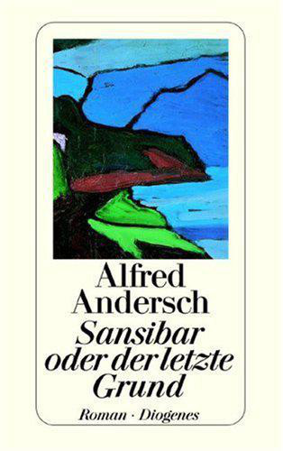 Sansibar Oder Der Letzte Grund