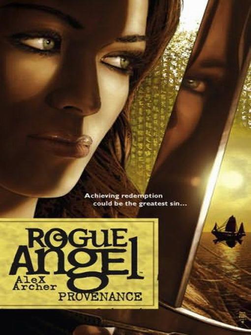 Rogue Angel #11 - Provenance