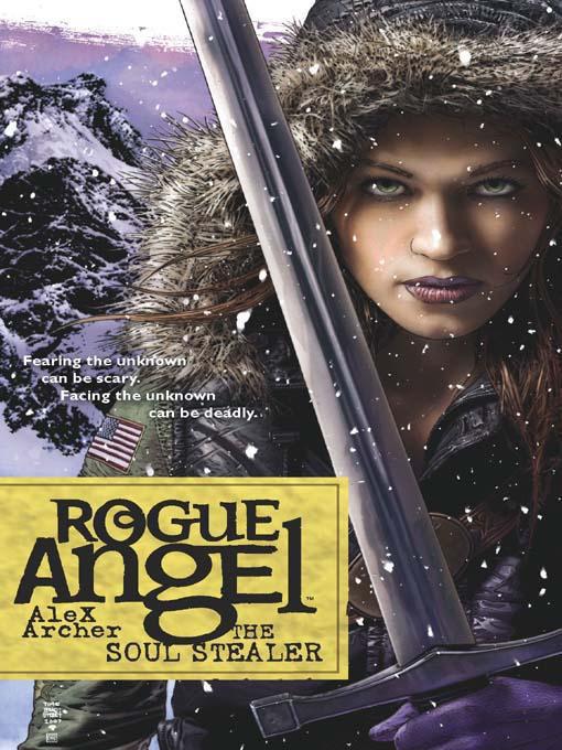 Rogue Angel #12 - The Soul Stealer