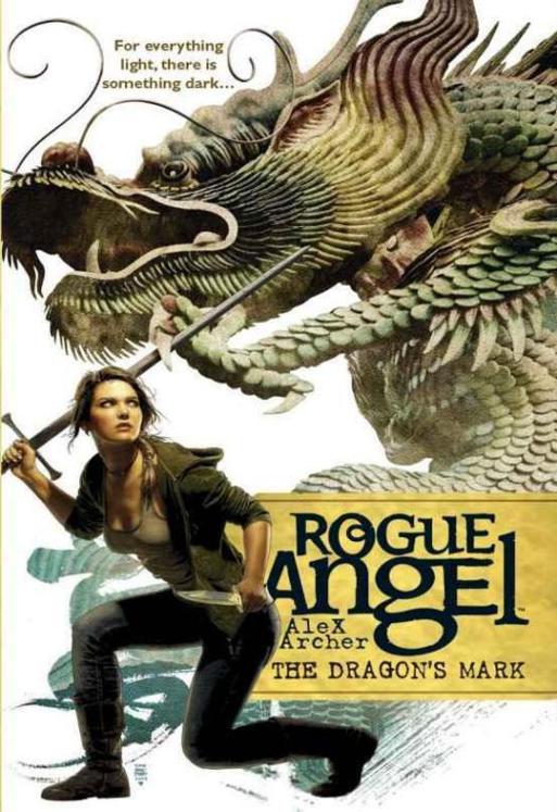 Rogue Angel #26 - The Dragon's Mark