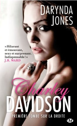 Jones Darynda - Première Tombe Sur La Droite - Charley Davidson T1