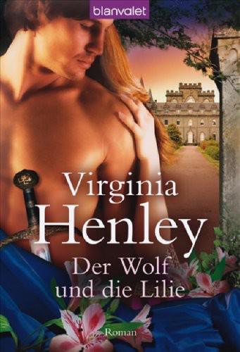 Medieval DeWarenne 03 - Der Wolf und die Lilie