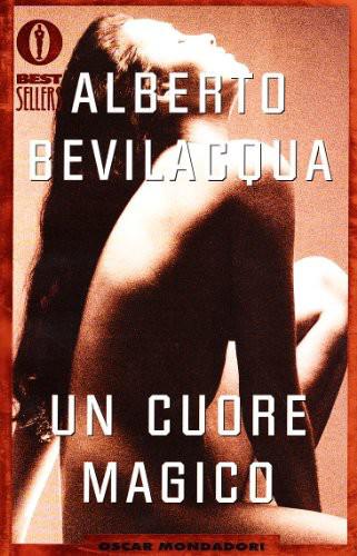 Bevilacqua Alberto - 1993 - Un cuore magico