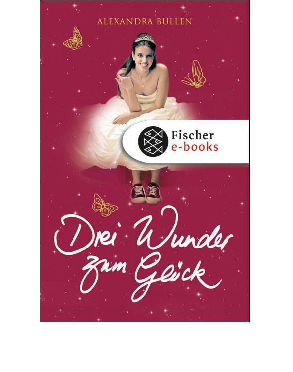 Drei Wunder zum Glück