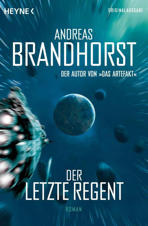 Der letzte Regent: Roman