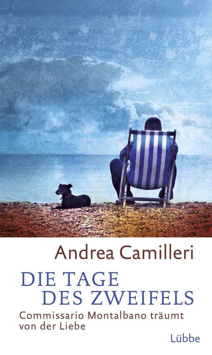 Die Tage des Zweifels: Commissario Montalbano träumt von der Liebe