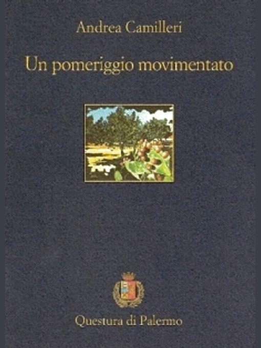 Un pomeriggio movimentato