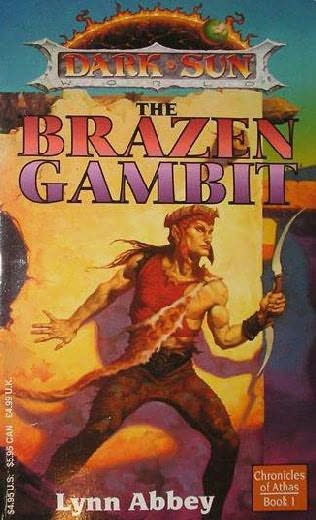 Chronicles of Athas #01 - The Brazen Gambit