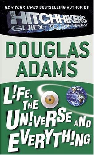 HHGTTG 3 - Life, the Universe, and Everything