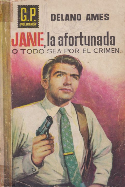 Jane, la afortunada o todo sea por el crimen