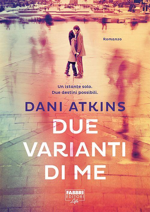 Due varianti di me