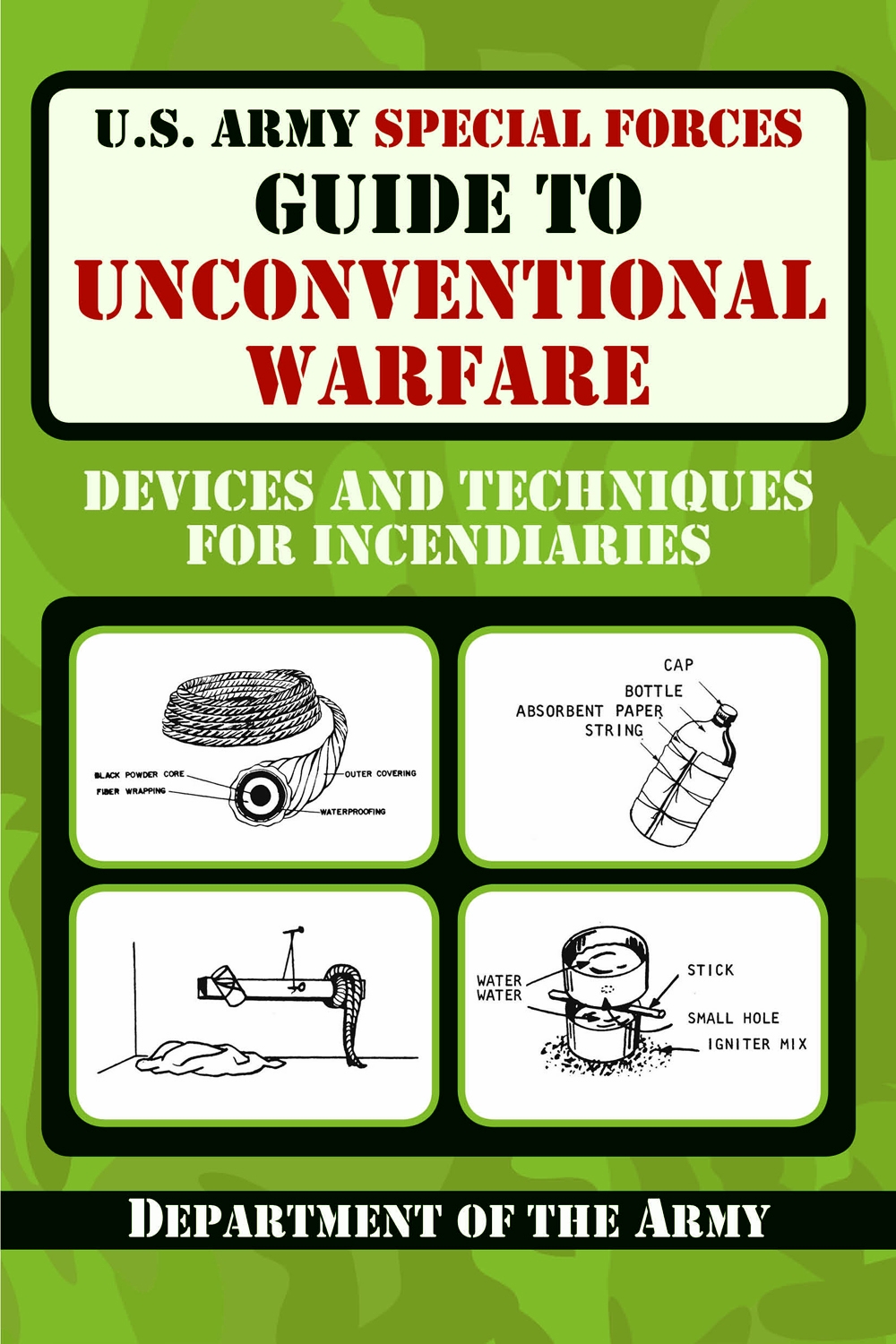U.S. Army Special Forces Guide to Unconventional Warfare