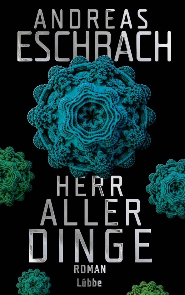 Herr aller Dinge - Eschbach, A: Herr aller Dinge