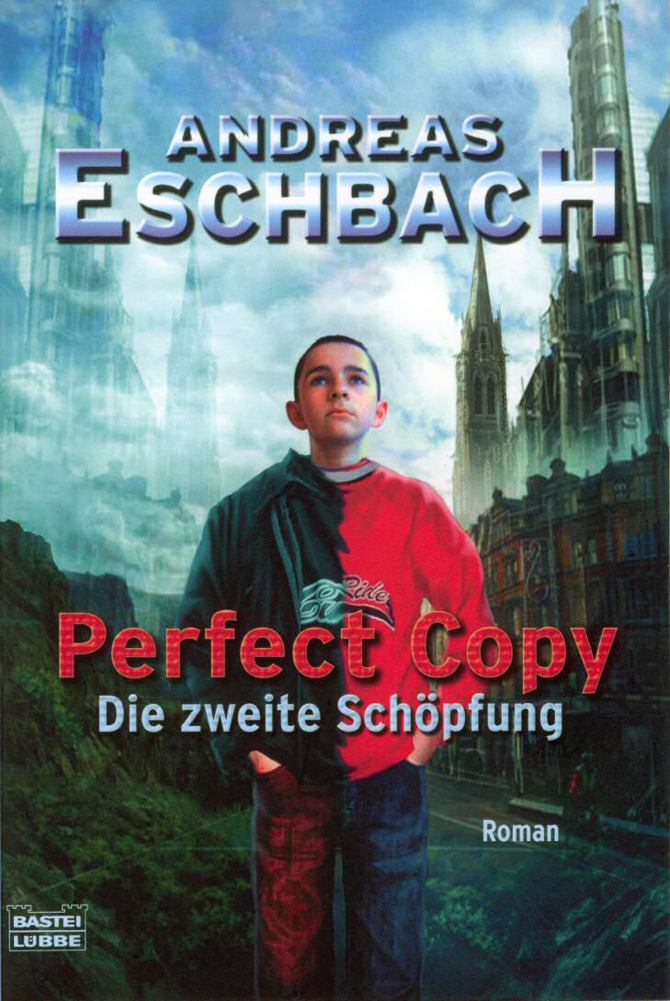 Perfect Copy - Die zweite Schöfung