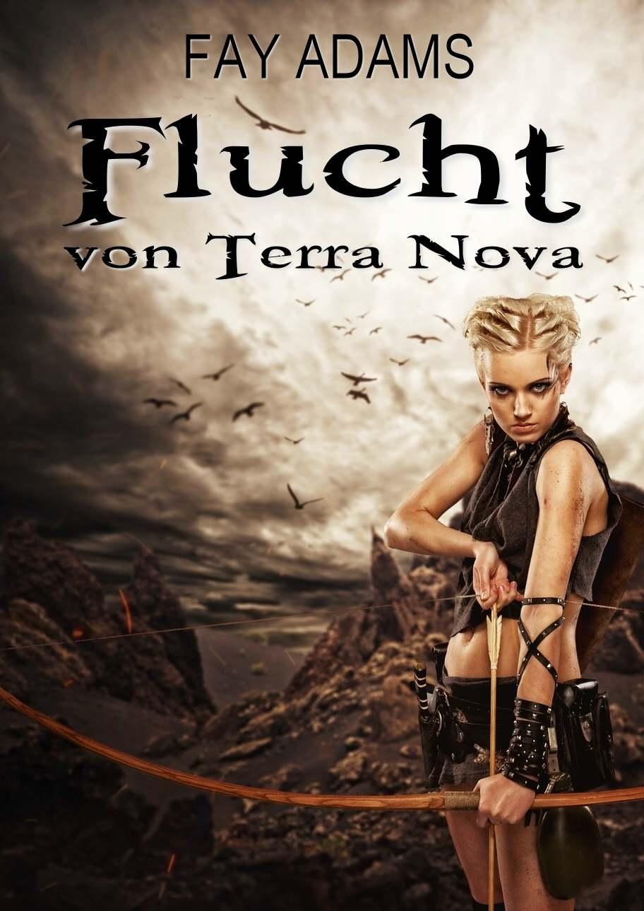 Flucht von Terra Nova: Romantische Dystopie Teil 1