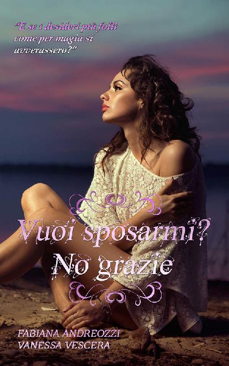 Vuoi sposarmi? No grazie
