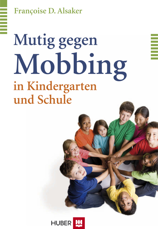 Mutig gegen Mobbing - in Kindergarten und Schule