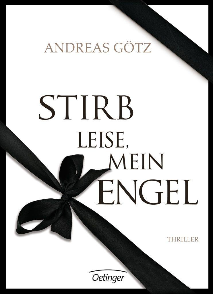 Stirb leise, mein Engel