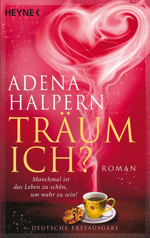 Träum ich?: Roman