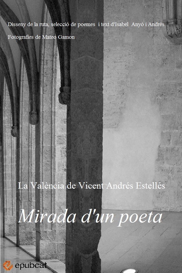 La València de Vicent Andrés Estellés. Mirada d’un poeta