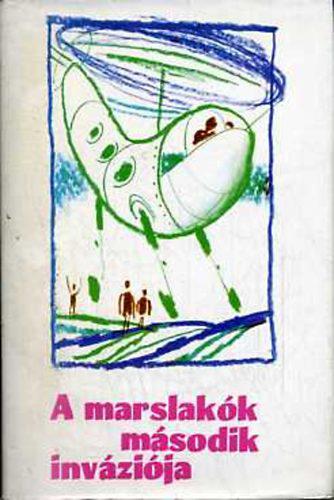 A marslakók második inváziója