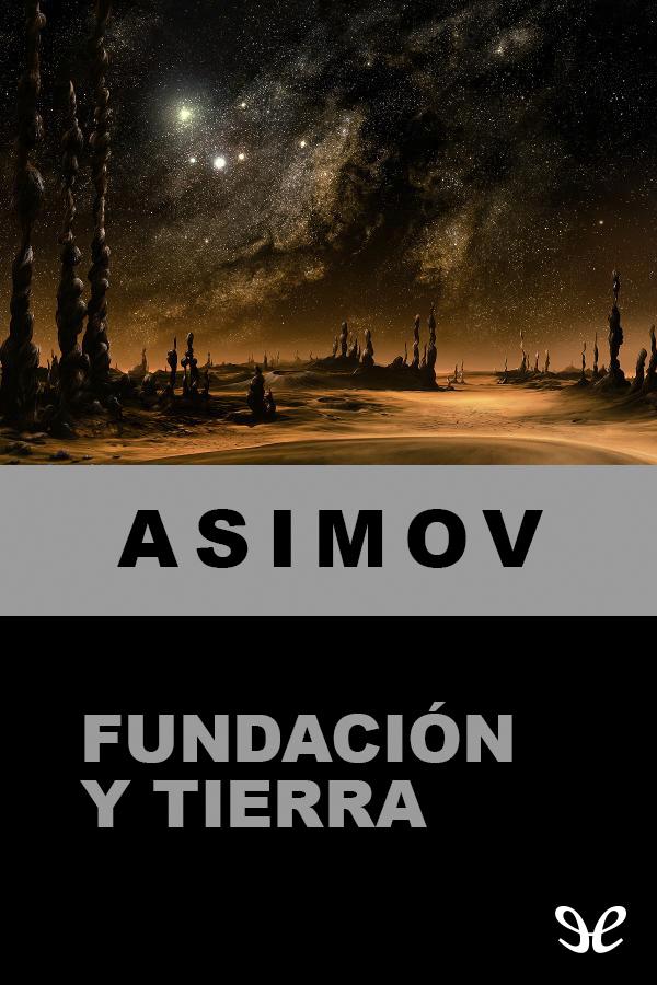 Fundación y Tierra