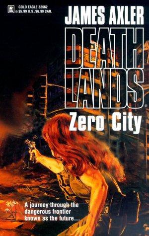 Deathlands 52 - Zero City