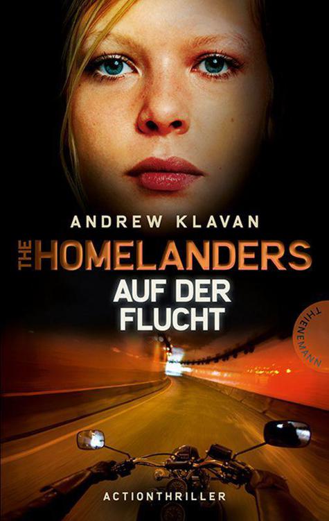 The Homelanders, Band 2: The Homelanders - Auf der Flucht