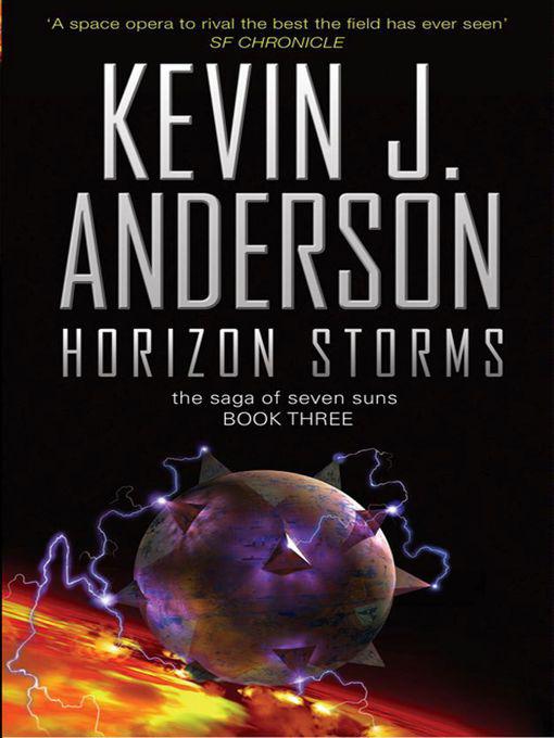 Saga Of Seven Suns 03, Horizon Storms