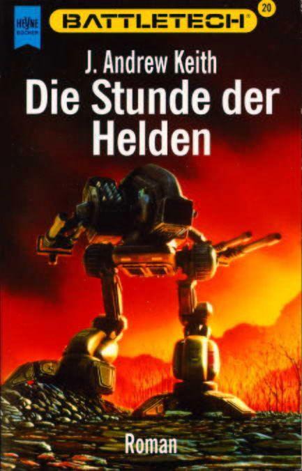 BattleTech 20: Die Stunde der Helden