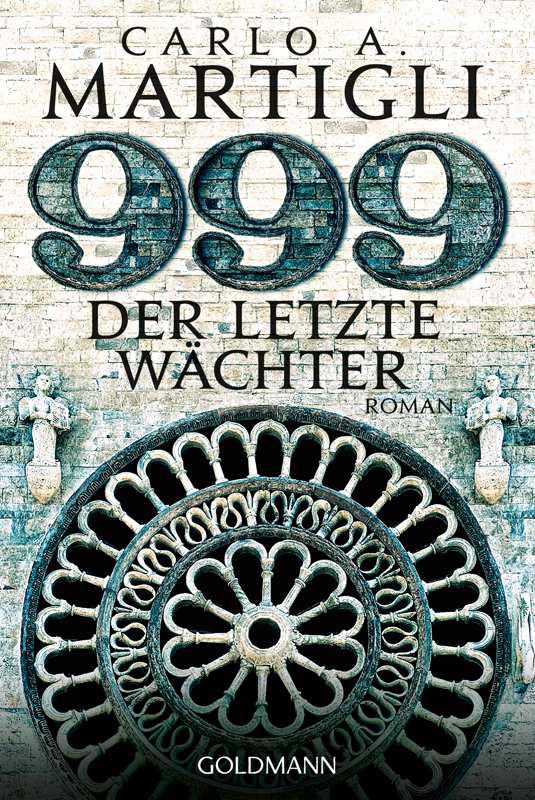 999 - Der letzte Wächter: Roman