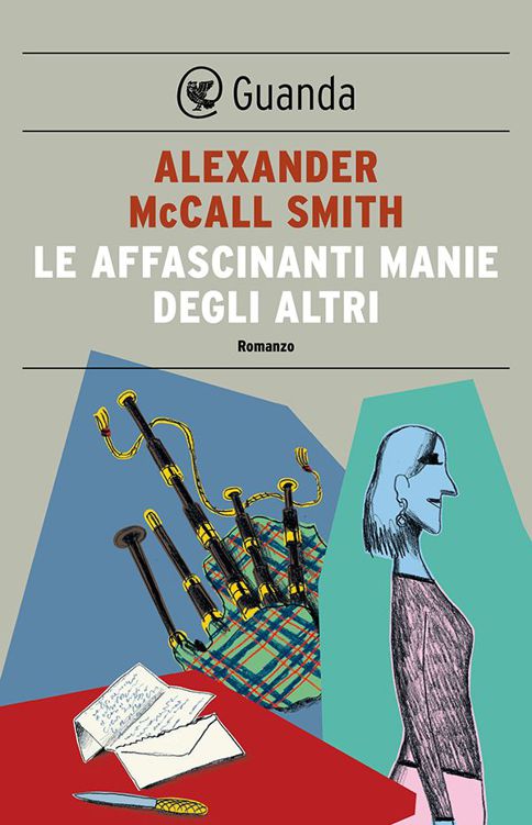 Le affascinanti manie degli altri: «I casi di Isabel Dalhousie, filosofa e investigatrice»