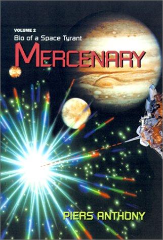 Bio of a Space Tyrant: Mercenary
