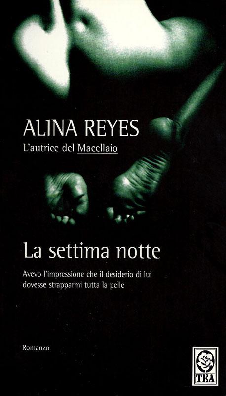 Reyes Alina - 2004 - La settima notte