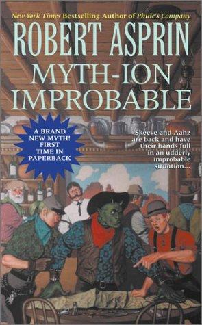 Myth Adventures #11 - Myth-ion Improbable