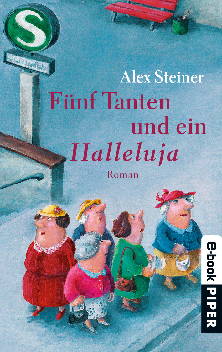 Fünf Tanten und ein Halleluja