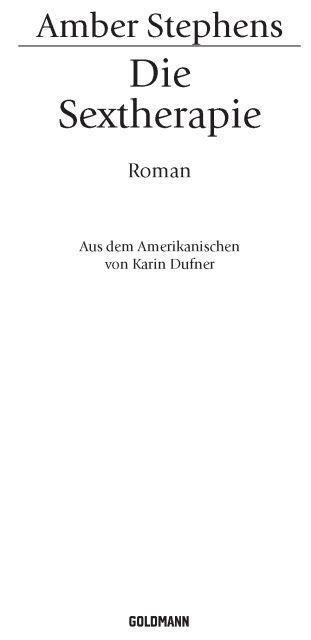 Die Sextherapie: Roman