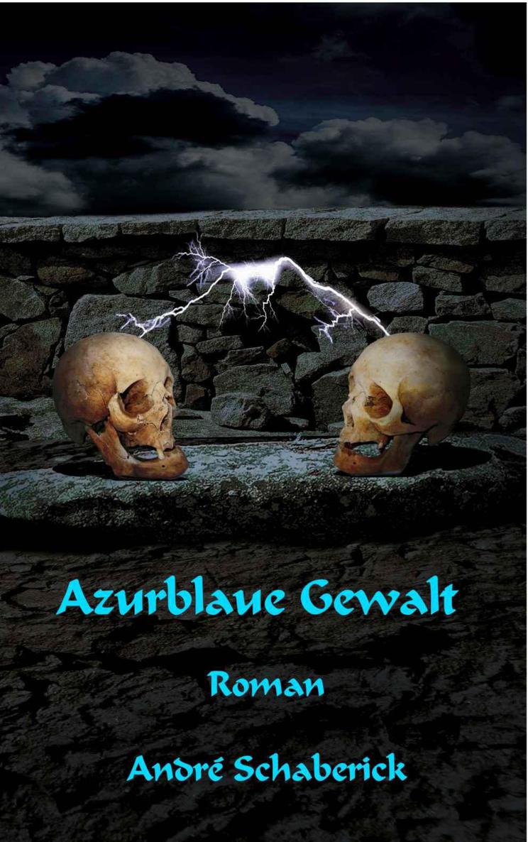 Azurblaue Gewalt