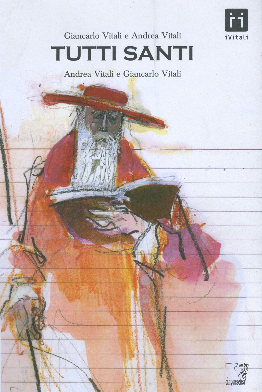 Vitali Andrea & Vitali Giancarlo - 2011 - Tutti santi