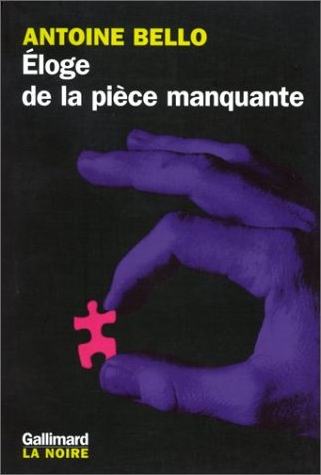 Éloge de la pièce manquante