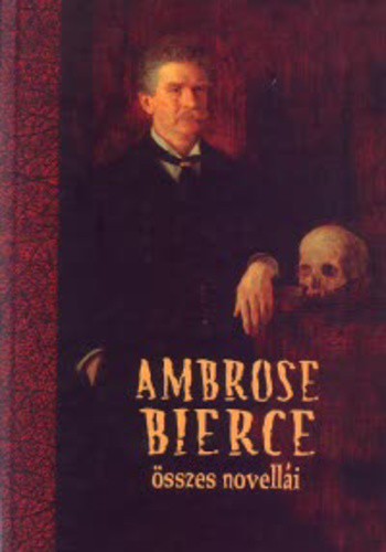 Ambrose Bierce összes novellái