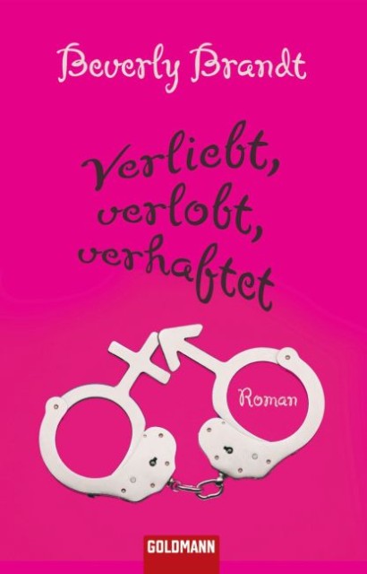 Verliebt verlobt verhaftet - Roman