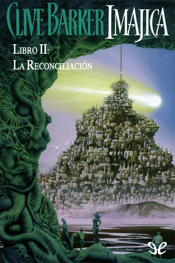 Imajica - La reconciliacion