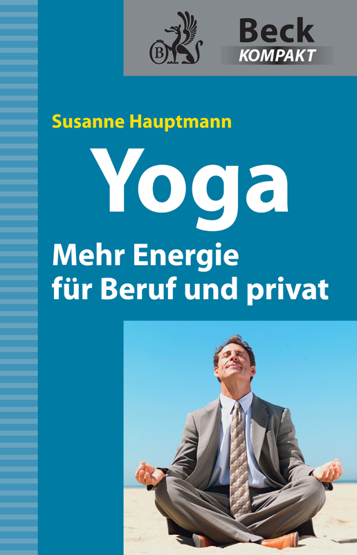Yoga - mehr Energie für Beruf und privat
