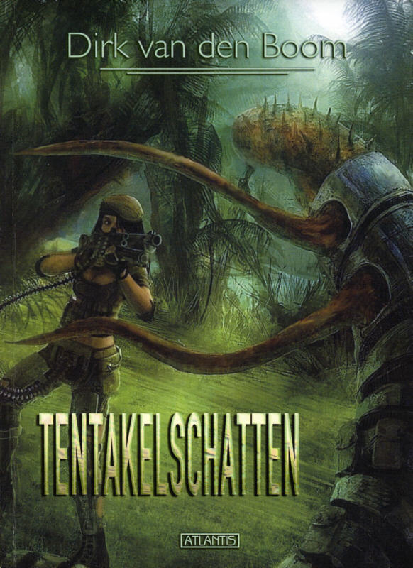 Tentakel-Trilogie 1: Tentakelschatten