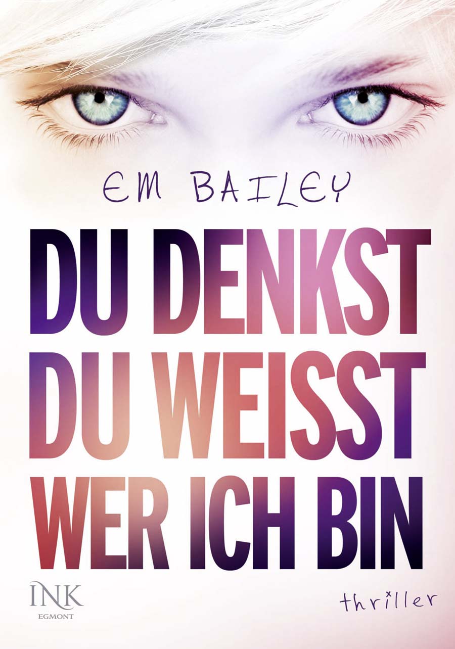 Du denkst, du weißt, wer ich bin