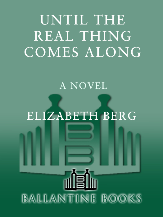 Until the Real Thing Comes Along