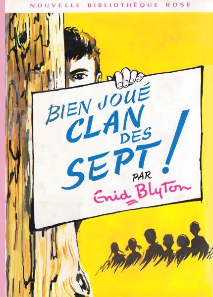 Bien joué, Clan des Sept